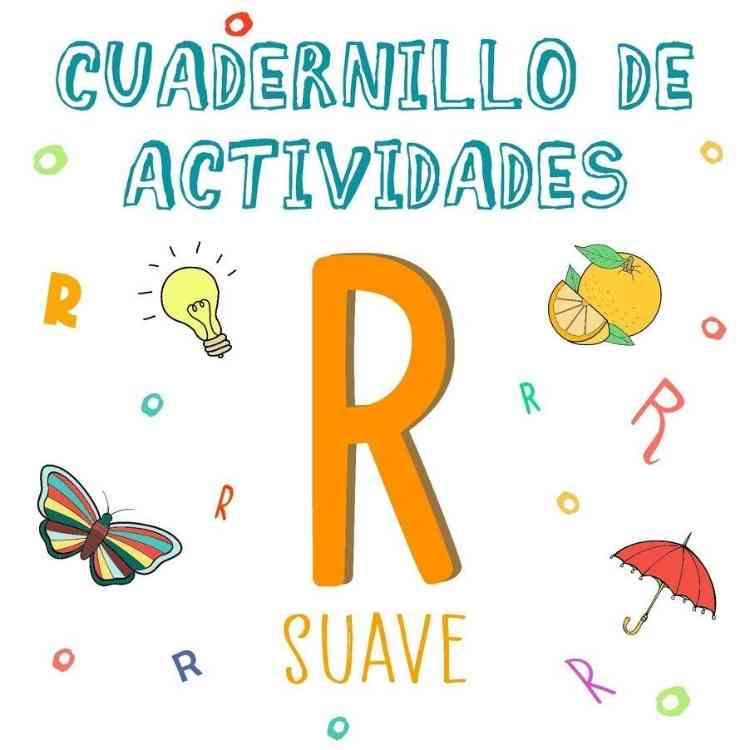 Cuadernillo de Actividades para el Fonema /r/ - R Suave